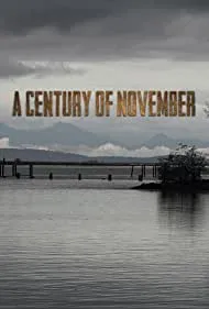 A Century of November ()