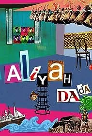 Aliyah DaDa (2015)