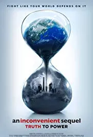 An Inconvenient Sequel: Truth to Power (2017)