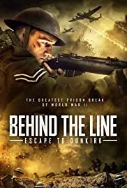 Behind the Line: Escape to Dunkirk (2020)