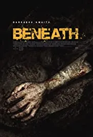 Beneath (2013)