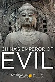 China's Emperor of Evil (2016)