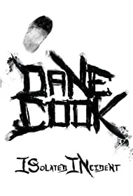 Dane Cook: Isolated Incident (2009)