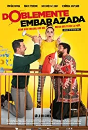 Doblemente Embarazada (2019)