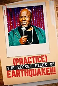 Earthquake: (Practice) The Secret Files of Earthquake (2022)