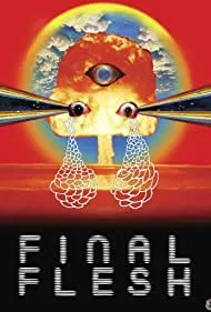Final Flesh (2009)