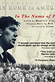 In the Name of Peace: John Hume in America (2017)