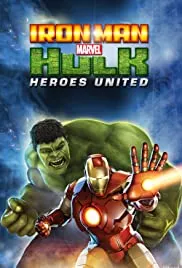 Iron Man & Hulk: Heroes United (2013)