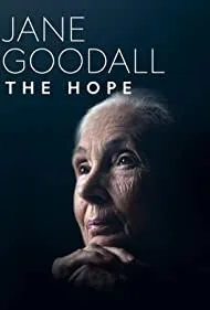 Jane Goodall: The Hope (2020)