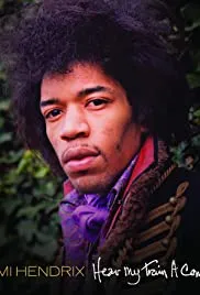 Jimi Hendrix: Hear My Train a Comin'