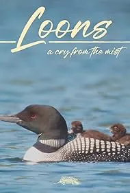 Loons: A Cry from the Mist (2022)