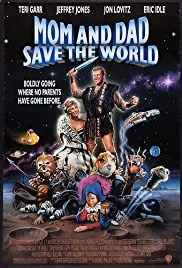 Mom and Dad Save the World (1992)