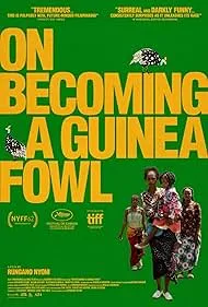 On Becoming a Guinea Fowl (2024)