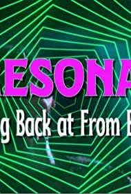 Re-Resonator: Looking Back at from Beyond (2023)