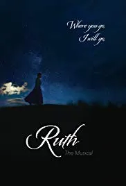 Ruth the Musical (2019)