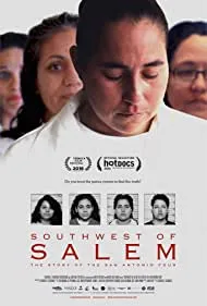 Southwest of Salem: The Story of the San Antonio Four (2016)