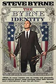 Steve Byrne: The Byrne Identity (2010)