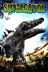 Supergator (2007)