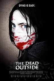The Dead Outside (2009)
