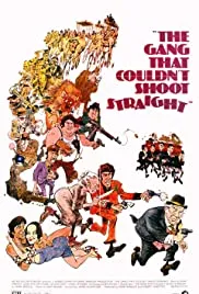 The Gang That Couldn't Shoot Straight (1971)