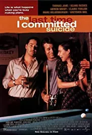 The Last Time I Committed Suicide (1997)