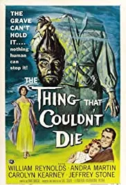 The Thing That Couldn't Die (1958)
