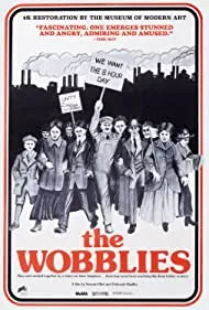 The Wobblies (1979)