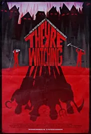 They're Watching (2016)