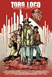 Toro Loco: Bloodthirsty (2015)