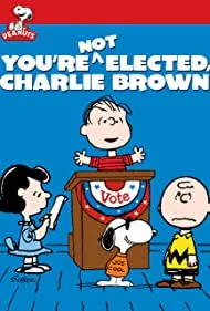 You're Not Elected, Charlie Brown (1972)